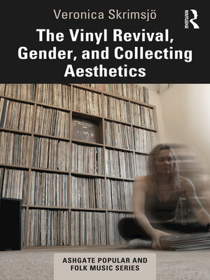 cover image of The Vinyl Revival, Gender, and Collecting Aesthetics